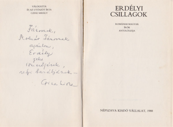 Czine Mih�ly (szerk.) - Erd�lyi csillagok (rom�niai magyar �r�k antol�gi�ja) (Dedik�lt)