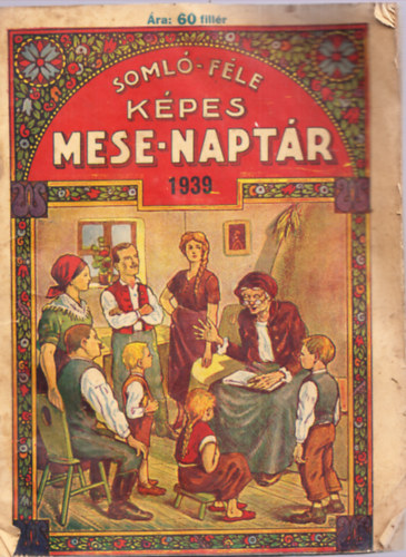 Soml�-f�le k�pes mese-napt�r az 1939. �vre XXIX. �vfolyam