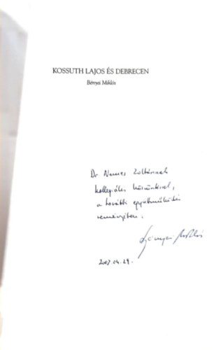 B�nyei Mikl�s - Kossuth Lajos �s Debrecen