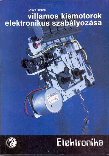 L�ska P�ter - Villamos kismotorok elektronikus szab�lyoz�sa