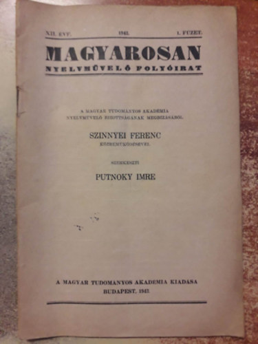 Putnoky Imre (szerk.) - Magyarosan - Nyelvmvel folyirat XII. vfolyam 1-4. fzet