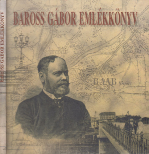 Mentes Zoltn (gyjt.) - Baross Gbor emlkknyv