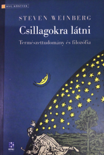 Steven Weinberg - Csillagokra l�tni