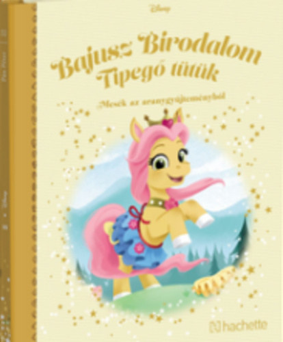 Walt Disney - Bajusz Birodalom - Tipeg ttk -  Mesk az aranygyjtemnybl