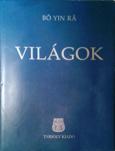 B Yin R - Vilgok (Kozmikus arcok sorozata)