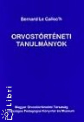 Bernard Le Calloc'h - Orvost�rt�neti tanulm�nyok