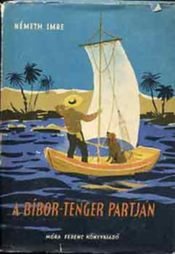 Németh Imre - A Bíbor-tenger partján