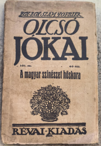 Jókai Mór, Ignotus - A magyar színészet hőskora; A Nemzeti Színház múltjából; Szinházi dolgok