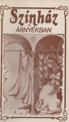 F�zesi R�bert - Sz�nh�z az �rny�kban