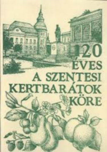 Kir�ly Istv�n - 20 �ves a szentesi kertbar�tok k�re