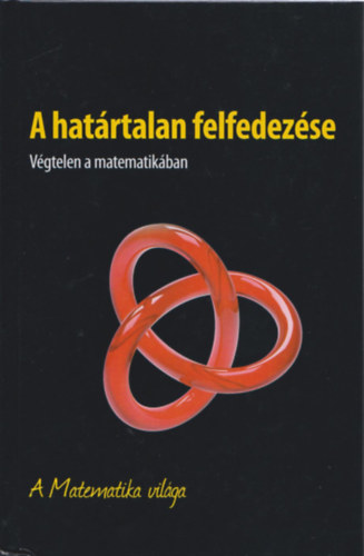 A hatrtalan felfedezse - Vgtelen a matematikban