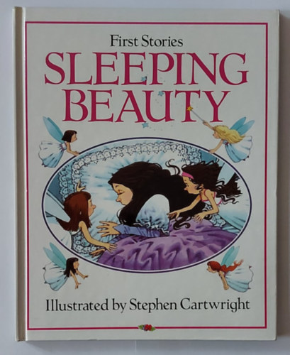 Heather Amery, Stephen Cartwright - First Stories - Sleeping Beauty