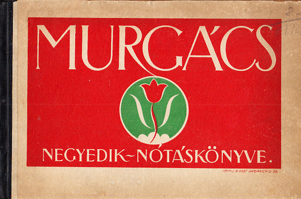 Murgács negyedik nótáskönyve