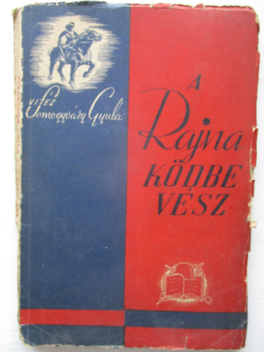 Vit. Somogyvri Gyula - A Rajna kdbevsz