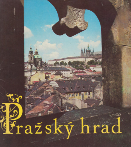Jiri Burian - Prask hrad