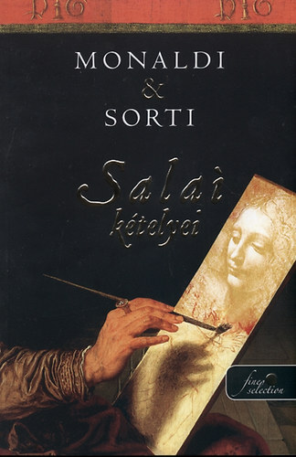 Rita Monaldi, Francesco Sorti - Salai k�telyei