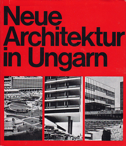 Neue Architektur in Ungarn