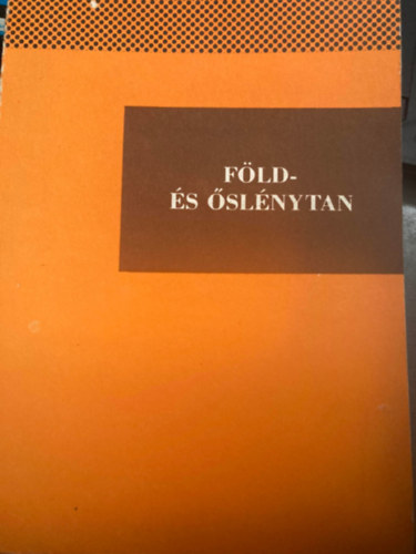 Föld- és őslénytan - az ipari technikumok számára