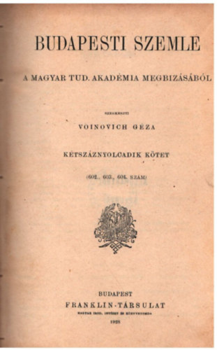 Voinovich G�za - Budapesti Szemle 208. k�tet ( 602.,603., 604.,sz�m )