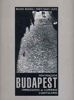 B.-Parti Nagy Lajos Bourel - Fnyrajzok: Budapest