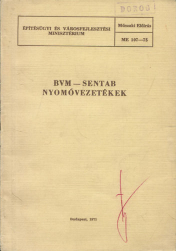 BVM - SENTAB nyomóvezetékek