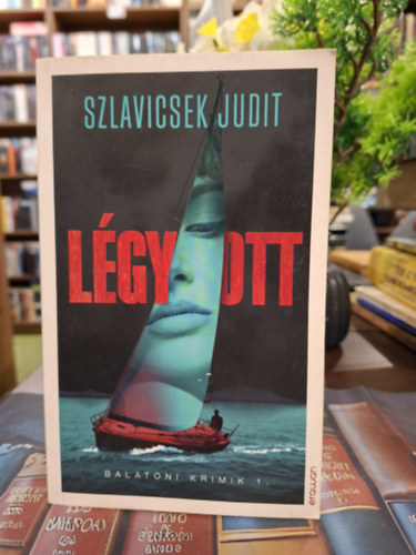 Szlavicsek Judit - Légy/Ott