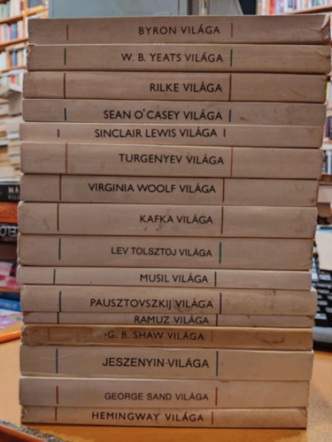 Pók Lajos, Sükösd Mihály, Magyar Miklós, Dalos László, Cs. Varga István, Bécsy Ágnes, Hajnády Zoltán, Szentmihályi Szabó Péter, Zöldhelyi Zsuzsa, Szabó Ede, Mesterházi Márton, Zalá - 16 db Írók világa sorozat: Byron; G. B. Shaw; George Sand; Hemingway; Jeszenyin; Kafka; Lev Tolsztoj; Musil; Pausztovszkij; Ramuz; Rilke; Sean O'Casey; Sinclair Lewis; Turgenyev; Virginia Woolf; W. B. Yeats