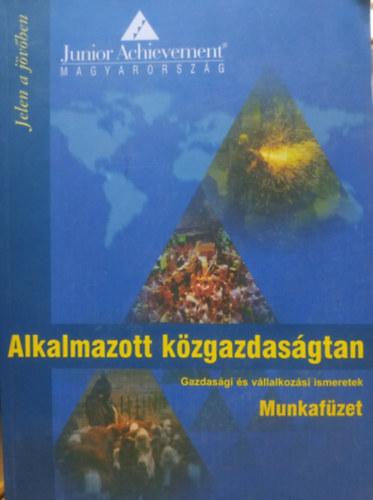 Jvorszky Ivn (szerk.) - Alkalmazott kzgazdasgtan - munkafzet