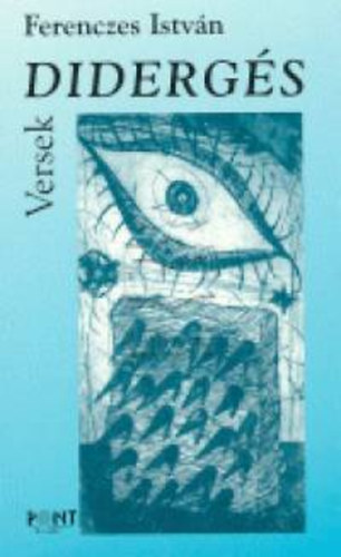 Ferenczes Istv�n - Diderg�s