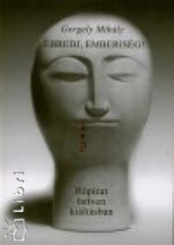 Gergelyi Mihly - bredj, emberisg!