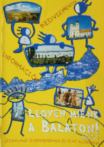 Legyen mink a Balaton! 2001