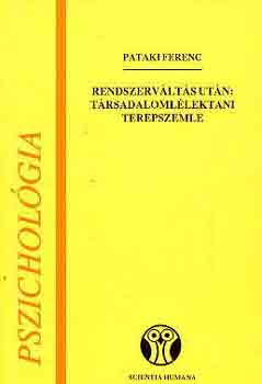 Pataki Ferenc - Rendszervlts utn: trsadalomllektani terepszemle