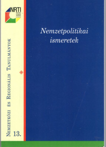 Szakács Ildikó Réka - Nemzetpolitikai ismeretek - Nemzetközi és Regionális Tanulmányok 13.
