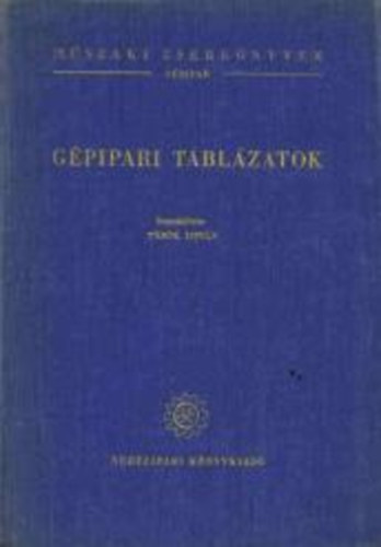 T�r�k Istv�n (szerk.) - G�pipari t�bl�zatok