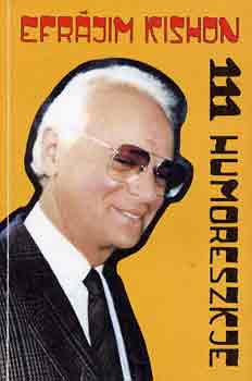 Ephraim Kishon - Efrjim Kishon 111 humoreszkje