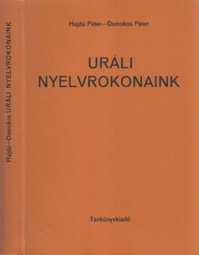 Hajd Pter-Domokos Pter - Urli nyelvrokonaink