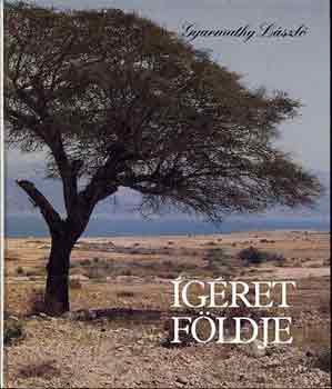 Gyarmathy Lszl - gret fldje