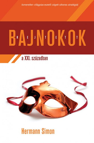 Hermann Simon - Rejtett bajnokok a XXI. században