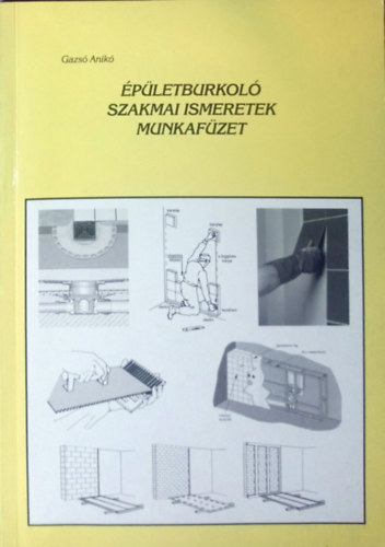 Gazs Anik - pletburkol szakmai ismeretek munkafzet