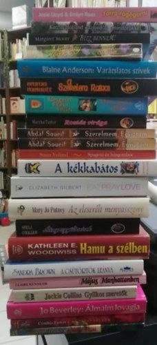 Cynthia Parker, Jo Beverley, Jackie Collins, Claire Kenneth, Sandra Brown, Kathleen E. Woodiwiss, Sheila O'Hallion, Mary Jo Putney, Elizabeth Gilbert, Heather Graham, Susan Volland, Ahdaf Soueif, Mart - 21 db-os K�NYVMENT� AJ�NLAT, romantika: Forr� r�g�gumi+ Egyed�l... mind�r�kk�+ B�zz bennem!+ A kapit�ny kedvese+ Var�zslatos sz�vek+ A szerelem rabjai+ Tisztess�gtelen aj�nlat+ Ront�s vir�ga+ Szerelmem, Egyiptom 1-2.+ Spagetti �s h