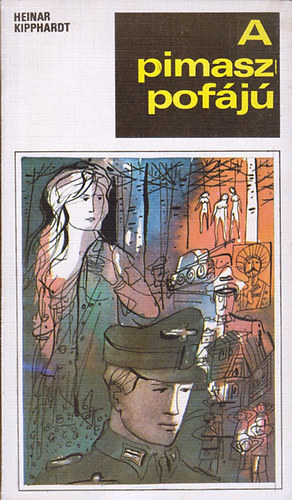Heinar Kipphardt - A pimaszpof�j�