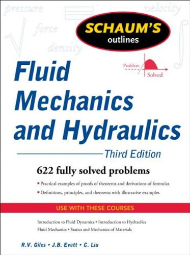 Ronald Giles, Jack Evett, Cheng Liu - Fluid Mechanics and Hydraulics - Schaum's outlines