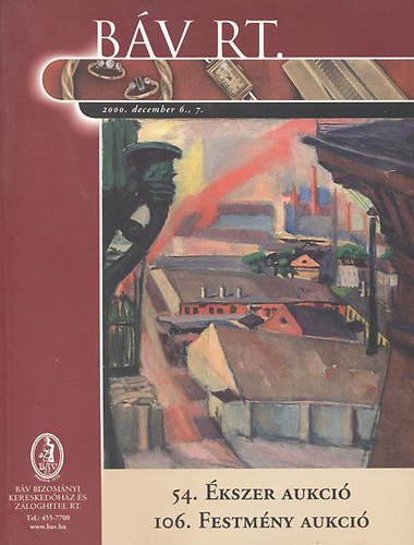 Bv Rt.: 54. kszer aukci, 106. festmny aukci - Killts s rvers (2000. december 6-7.)