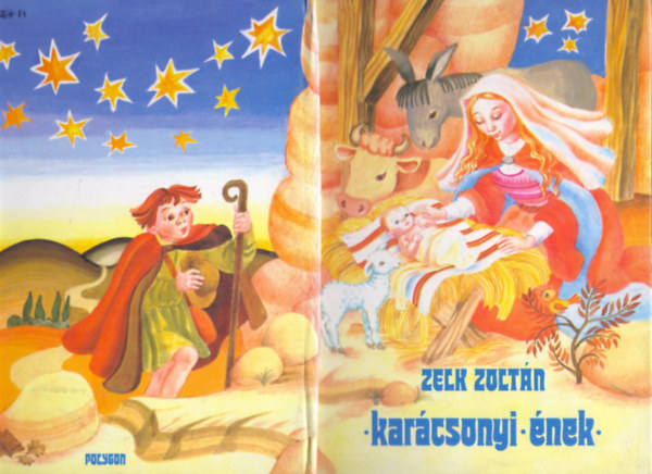 Zelk Zoltn, Illusztrlta: Mszros Mrta - Karcsonyi nek (Kihajthat illusztrcikkal)