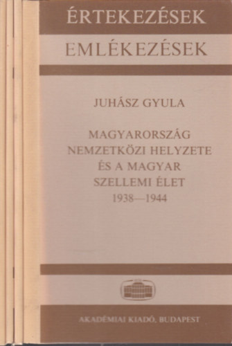 Juhász Gyula, Hazai György, Láng István, Petrányi Gyula - 4 db. Értekezések - Emlékezések (Magyarország nemzetközi helyzete és a magyar szellemi élet 1938-1944. + Fejlődési korszaktípusok és területi variánsok viszonya a török nyelv történetében + A biomassza hasznosításának távlatai