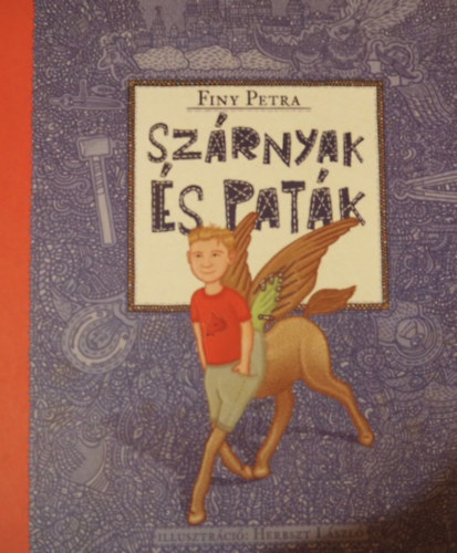 Finy Petra; Herbszt Lszl - Szrnyak s patk