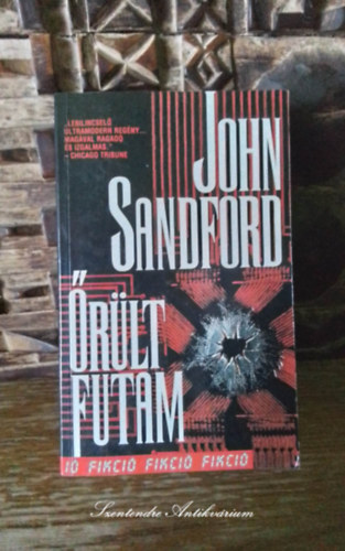 John Sandford, Laux Jzsef (szerk.), Ford.: Szab Ervin - rlt futam - Szab Ervin fordtsban (sajt kppel! szent. antikv.)