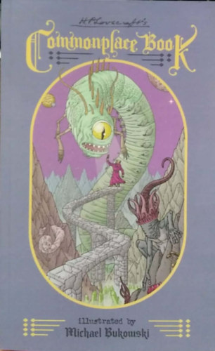 H.P. Lovecraft's Commonplace Book - ( H.P. Lovecraft közhelykönyve) - angol nyelvű