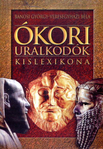 Bnosi-Veresegyhzi - kori uralkodk kislexikona