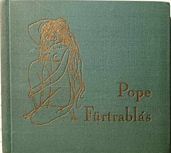 Alexander Pope - A fürtrablás